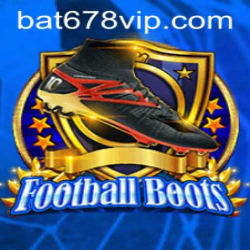 Dive into the Exciting World of 'FootballBoots' and Experience the Rush of 'bat678'